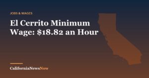 El Cerrito Minimum Wage: $18.82 an Hour — California News Now