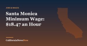Santa Monica Minimum Wage: $18.47 an Hour — California News Now